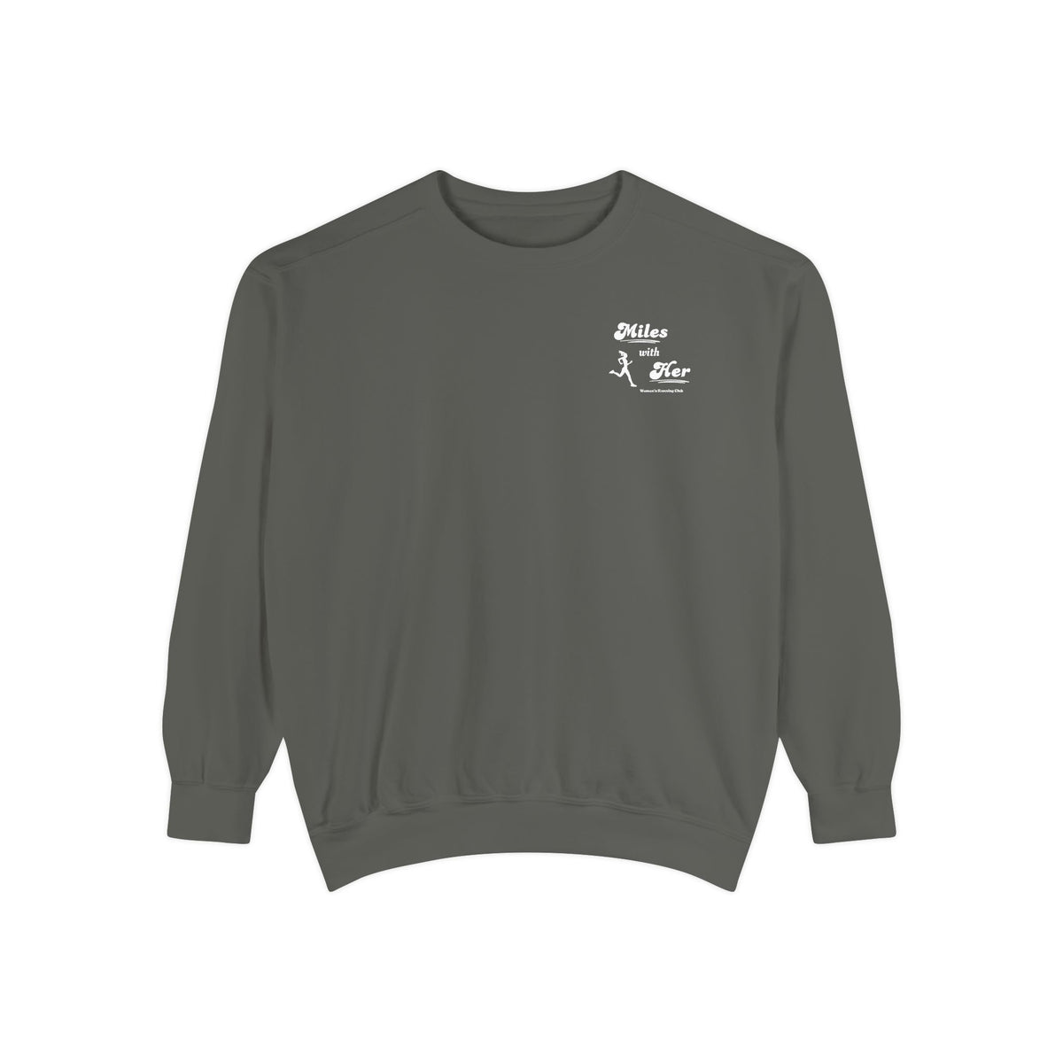 Miles with Her Go The Distance Crewneck
