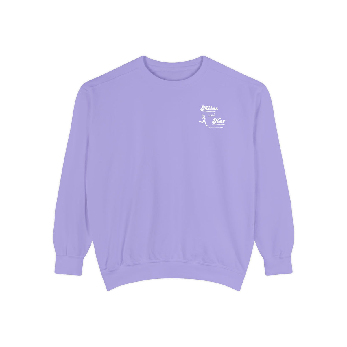 Miles with Her Go The Distance Crewneck